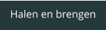 Halen en brengen