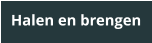 Halen en brengen